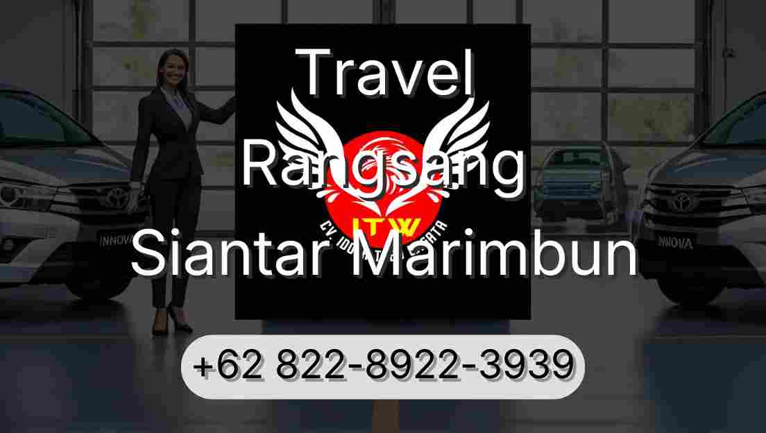 Travel Rangsang Siantar Marimbun
