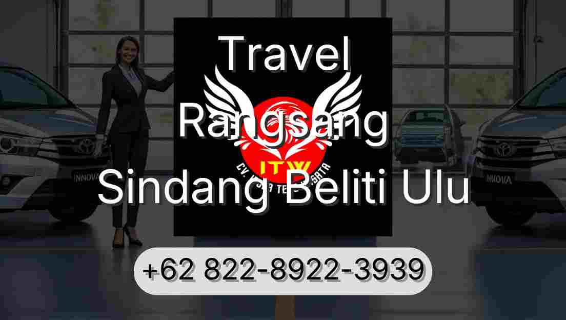 Travel Rangsang Sindang Beliti Ulu