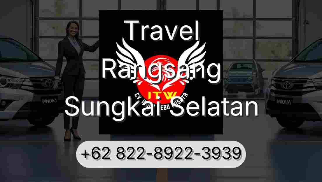 Travel Rangsang Sungkai Selatan