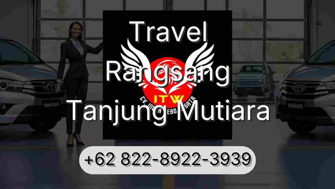 Travel Rangsang Tanjung Mutiara