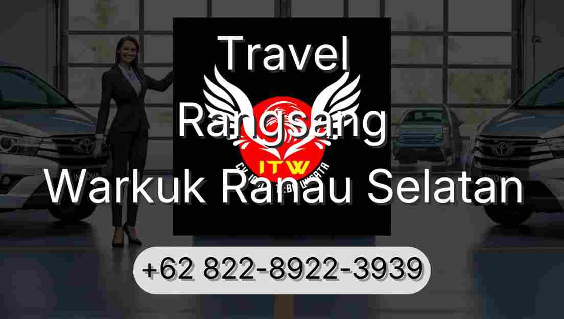 Travel Rangsang Warkuk Ranau Selatan