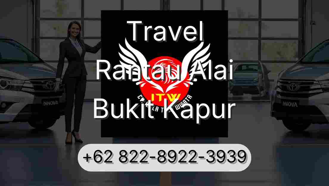 Travel Rantau Alai Bukit Kapur
