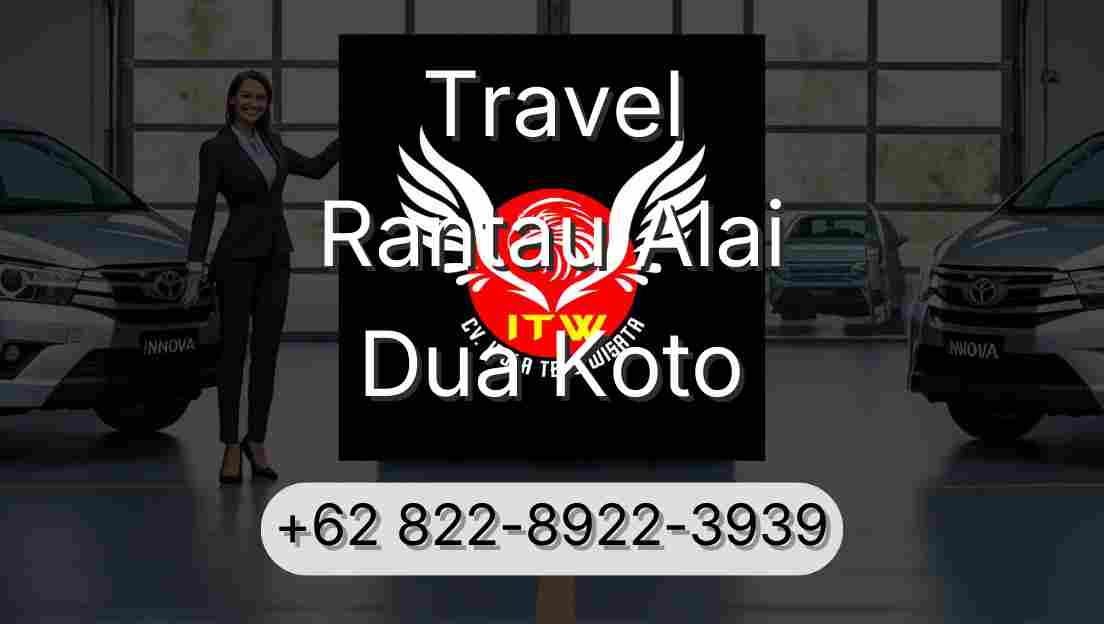 Travel Rantau Alai Dua Koto