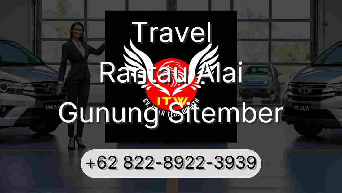 Travel Rantau Alai Gunung Sitember