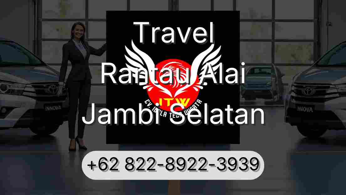 Travel Rantau Alai Jambi Selatan