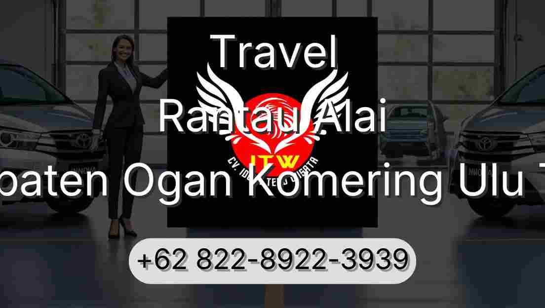 Travel Rantau Alai Kabupaten Ogan Komering Ulu Timur