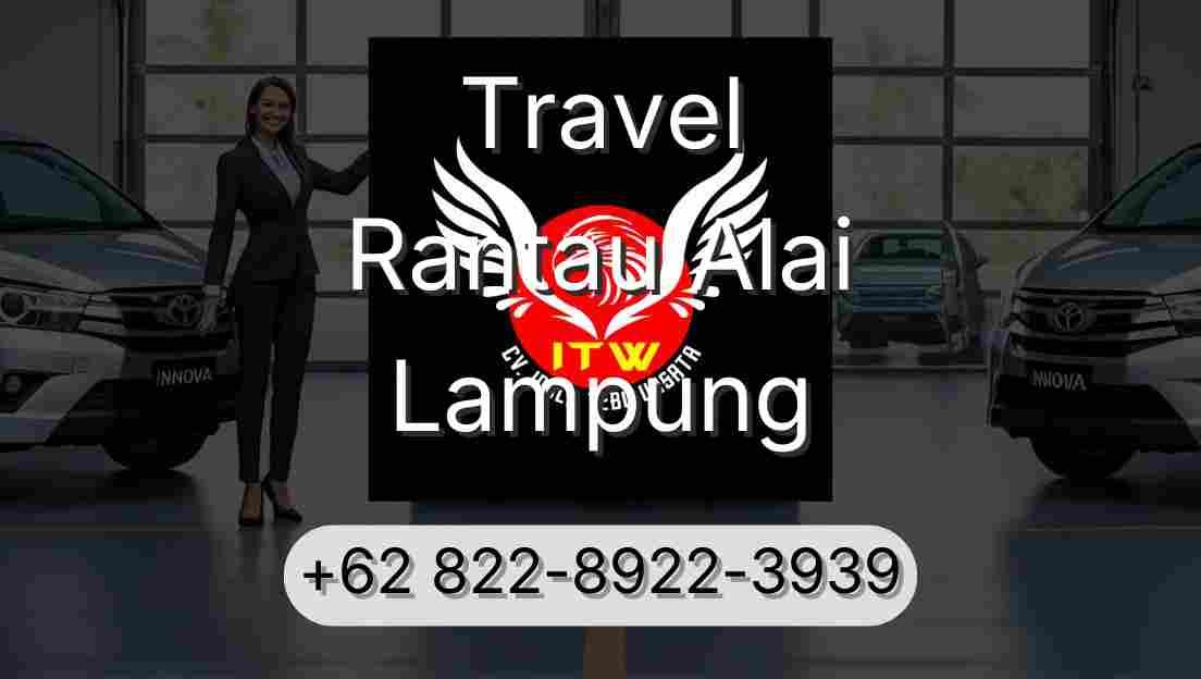 Travel Rantau Alai Lampung