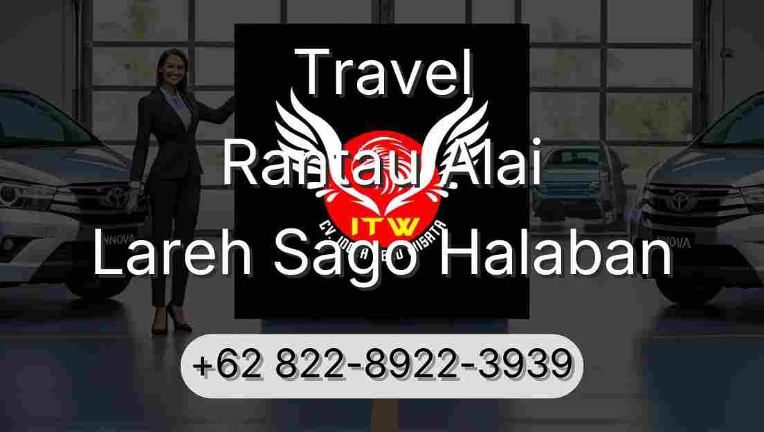 Travel Rantau Alai Lareh Sago Halaban
