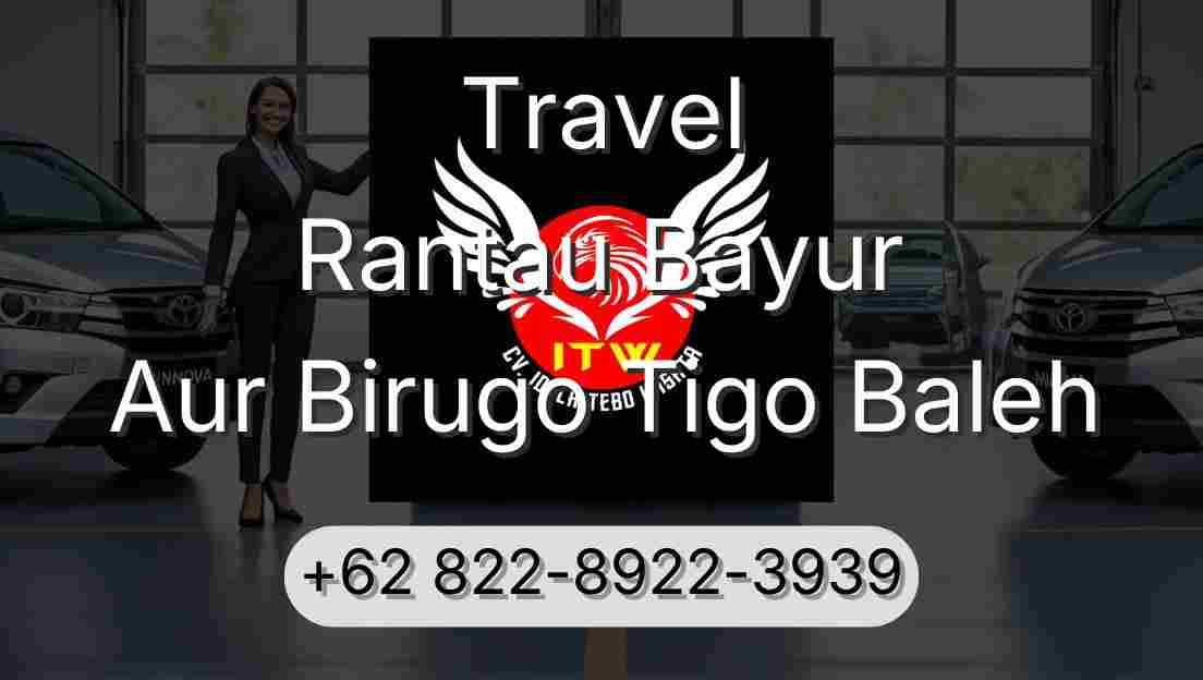 Travel Rantau Bayur Aur Birugo Tigo Baleh