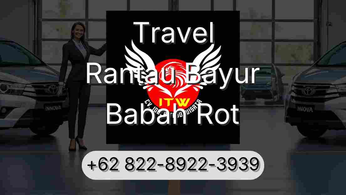 Travel Rantau Bayur Babah Rot