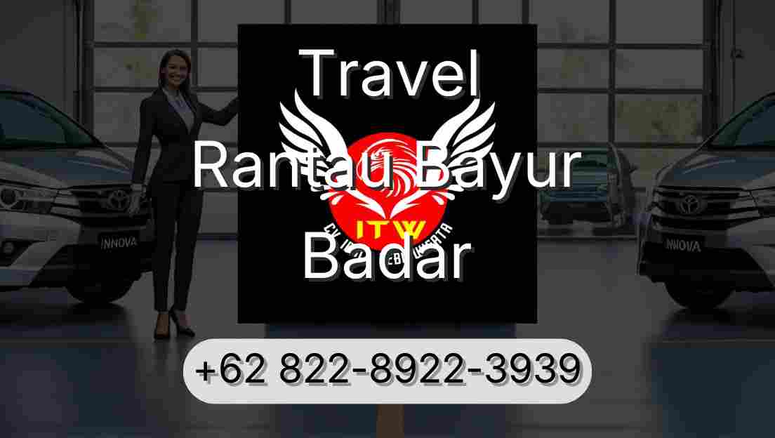 Travel Rantau Bayur Badar