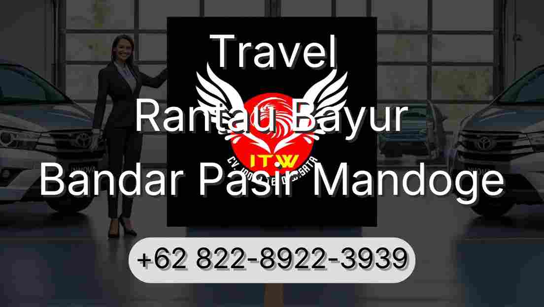 Travel Rantau Bayur Bandar Pasir Mandoge