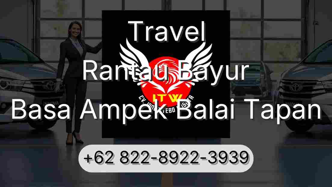 Travel Rantau Bayur Basa Ampek Balai Tapan