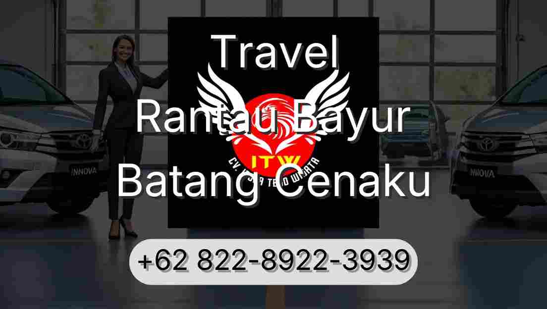 Travel Rantau Bayur Batang Cenaku