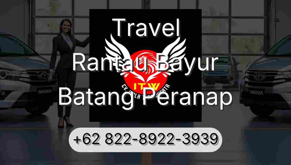 Travel Rantau Bayur Batang Peranap
