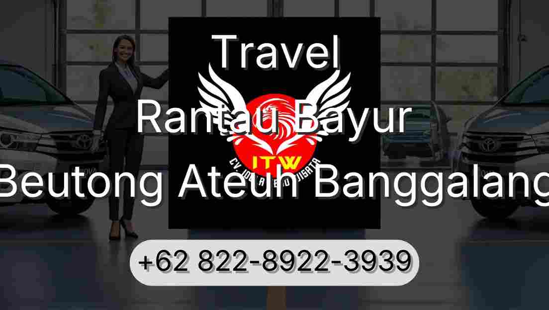 Travel Rantau Bayur Beutong Ateuh Banggalang