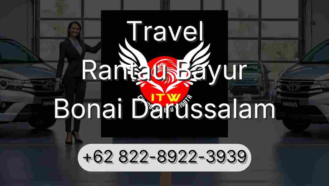 Travel Rantau Bayur Bonai Darussalam