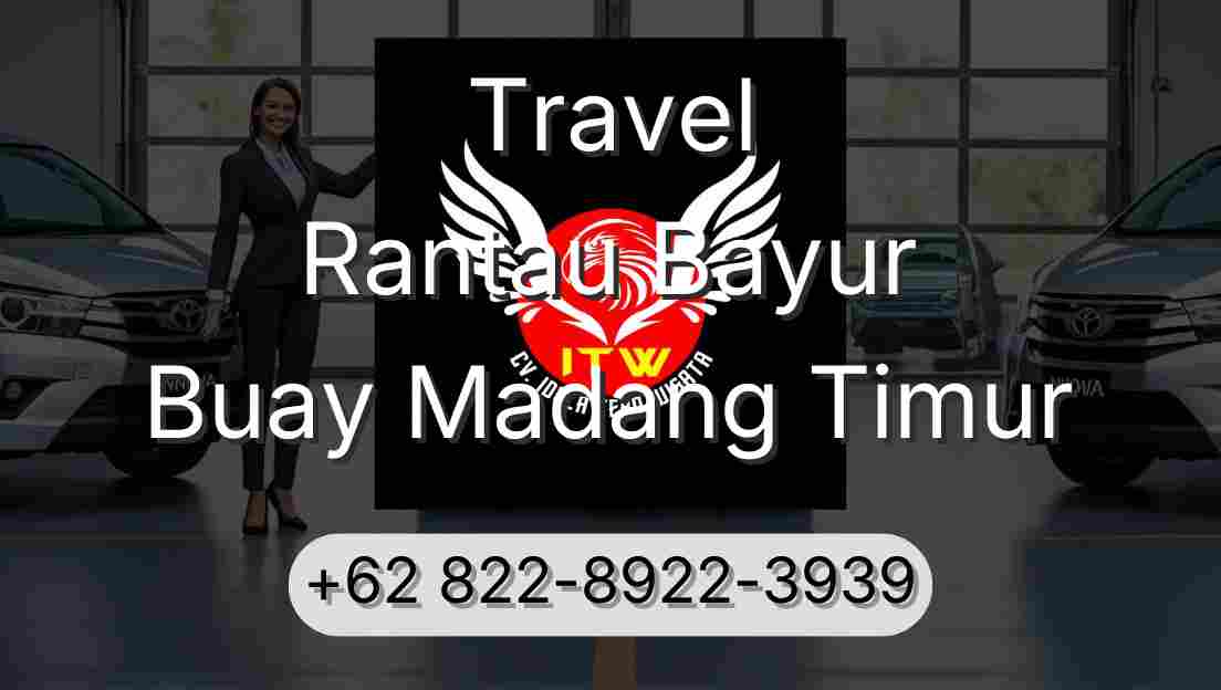 Travel Rantau Bayur Buay Madang Timur