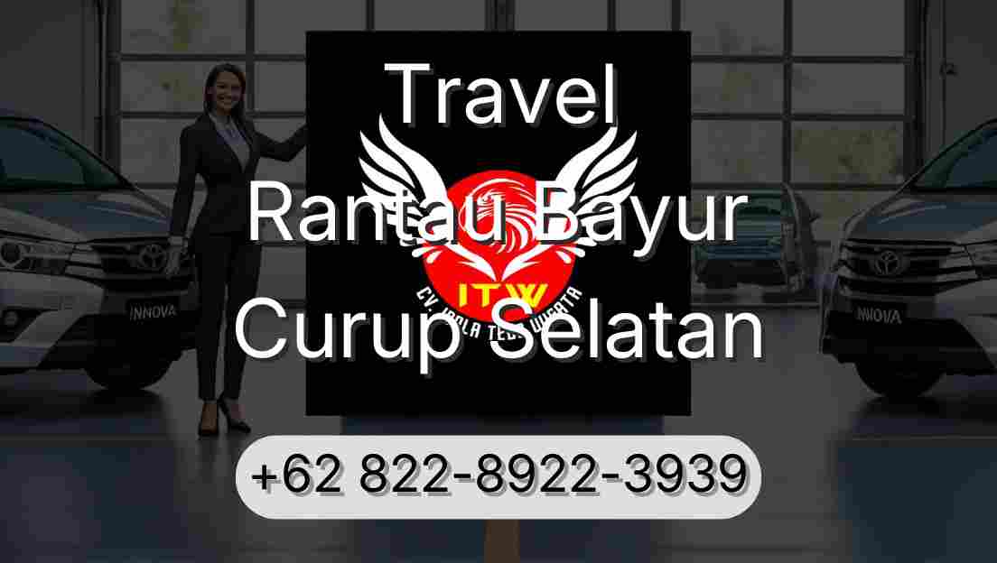 Travel Rantau Bayur Curup Selatan