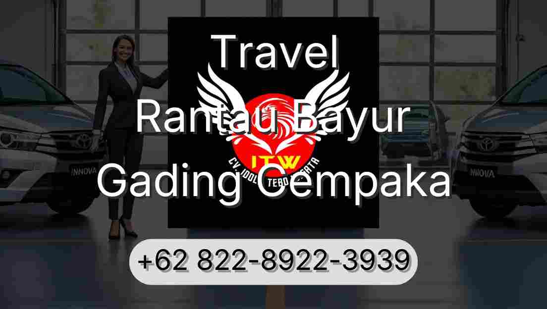 Travel Rantau Bayur Gading Cempaka