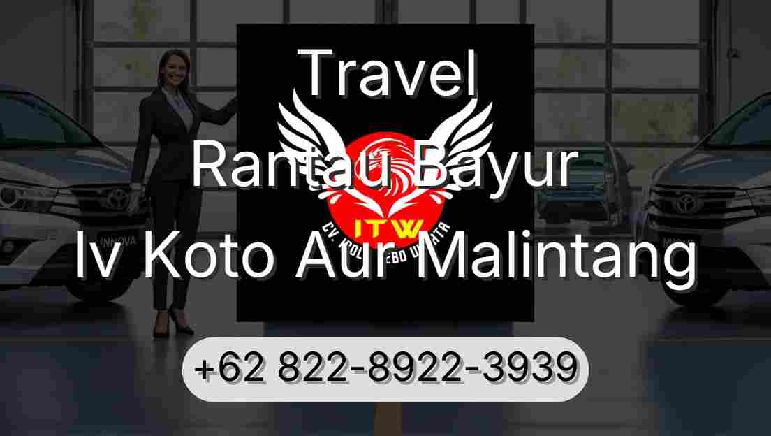 Travel Rantau Bayur Iv Koto Aur Malintang
