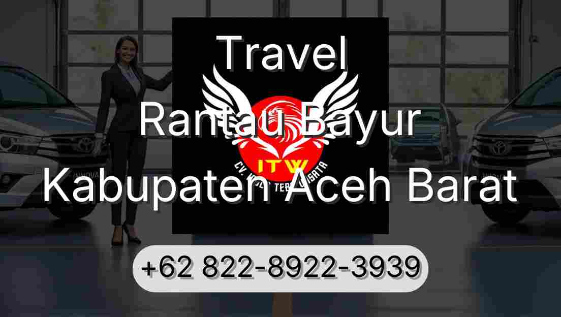 Travel Rantau Bayur Kabupaten Aceh Barat