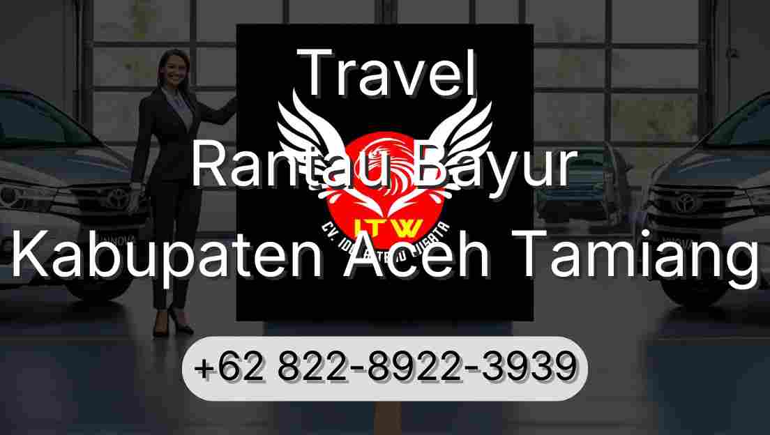 Travel Rantau Bayur Kabupaten Aceh Tamiang