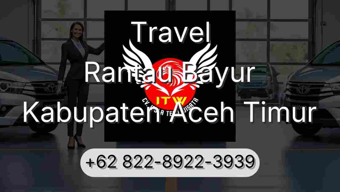 Travel Rantau Bayur Kabupaten Aceh Timur