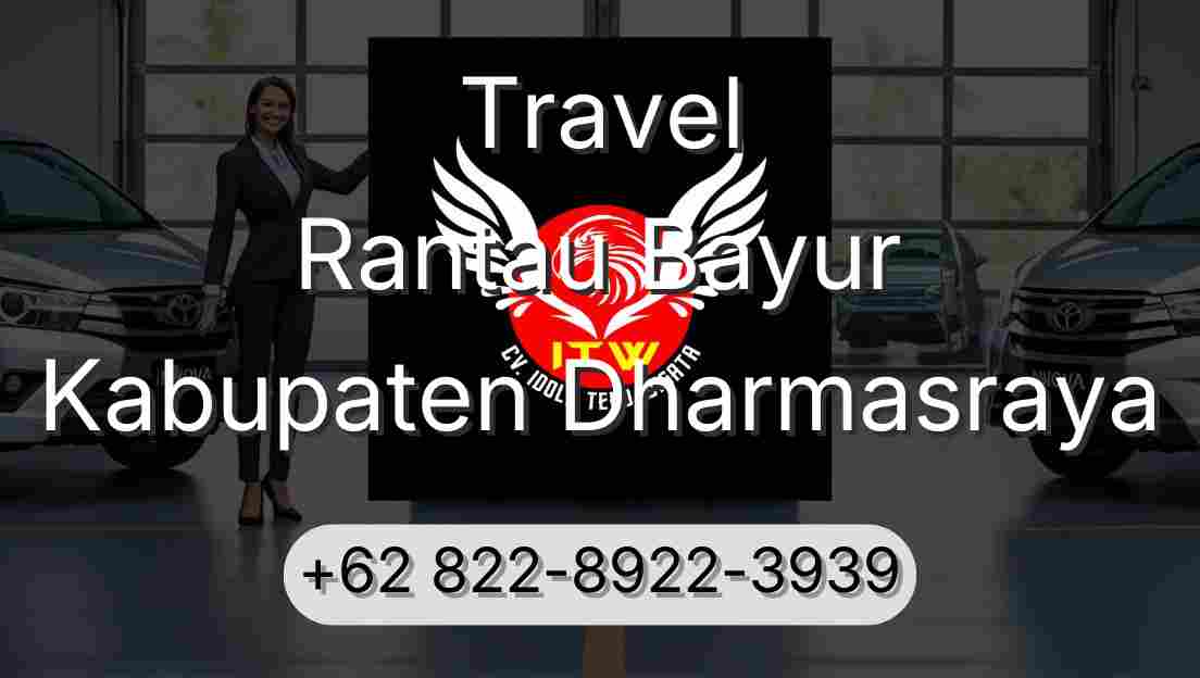 Travel Rantau Bayur Kabupaten Dharmasraya