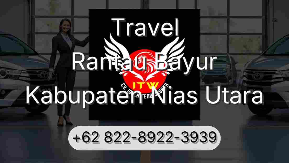 Travel Rantau Bayur Kabupaten Nias Utara