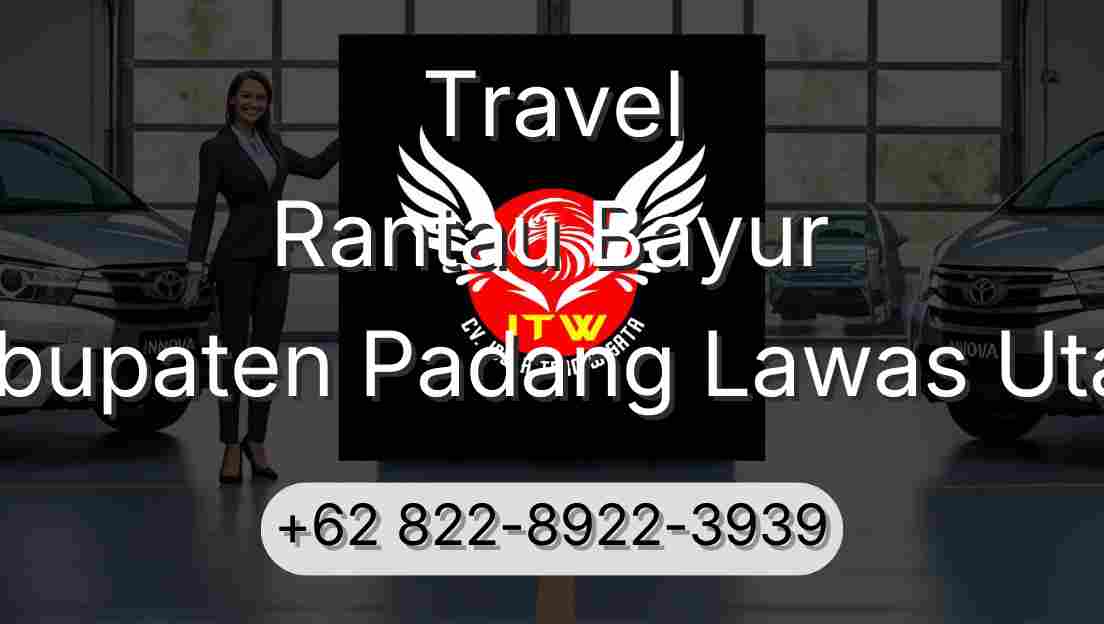 Travel Rantau Bayur Kabupaten Padang Lawas Utara