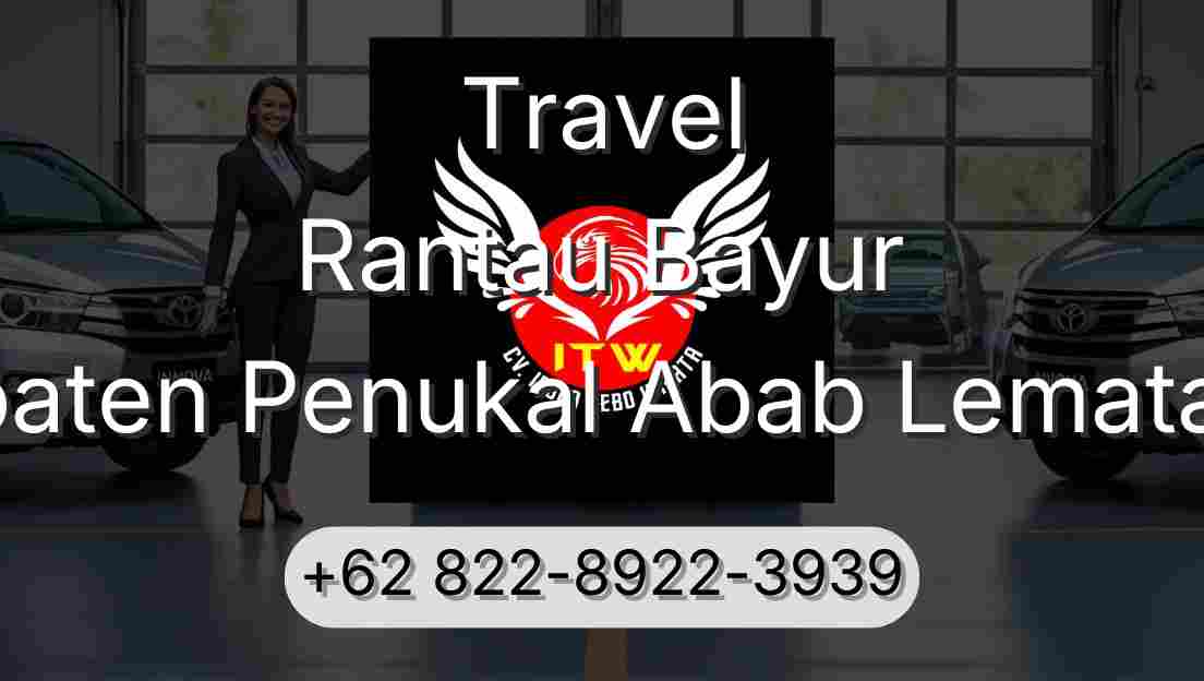 Travel Rantau Bayur Kabupaten Penukal Abab Lematang Ilir