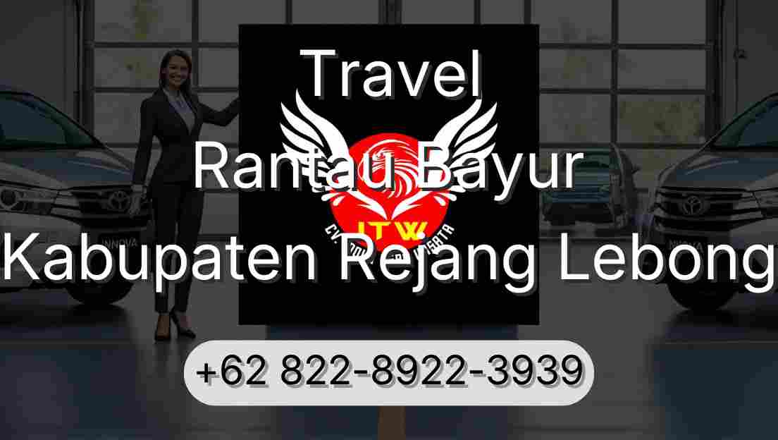 Travel Rantau Bayur Kabupaten Rejang Lebong