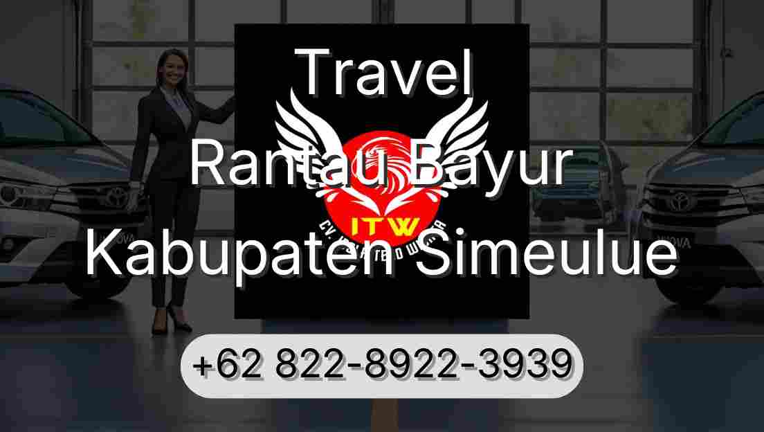 Travel Rantau Bayur Kabupaten Simeulue