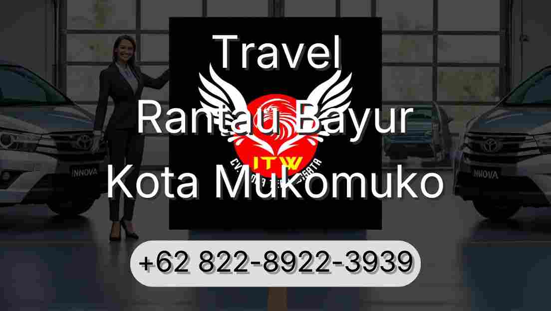 Travel Rantau Bayur Kota Mukomuko