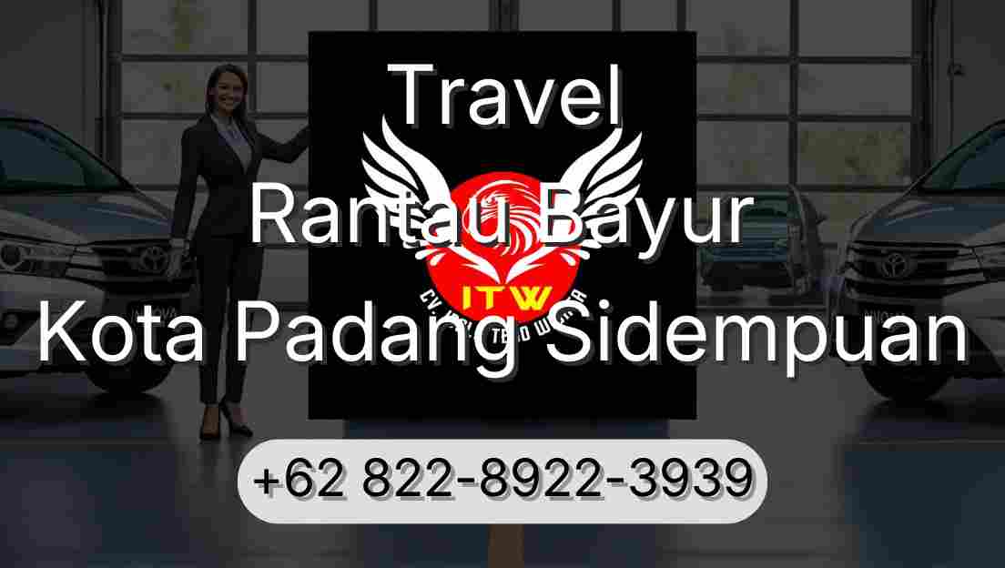 Travel Rantau Bayur Kota Padang Sidempuan