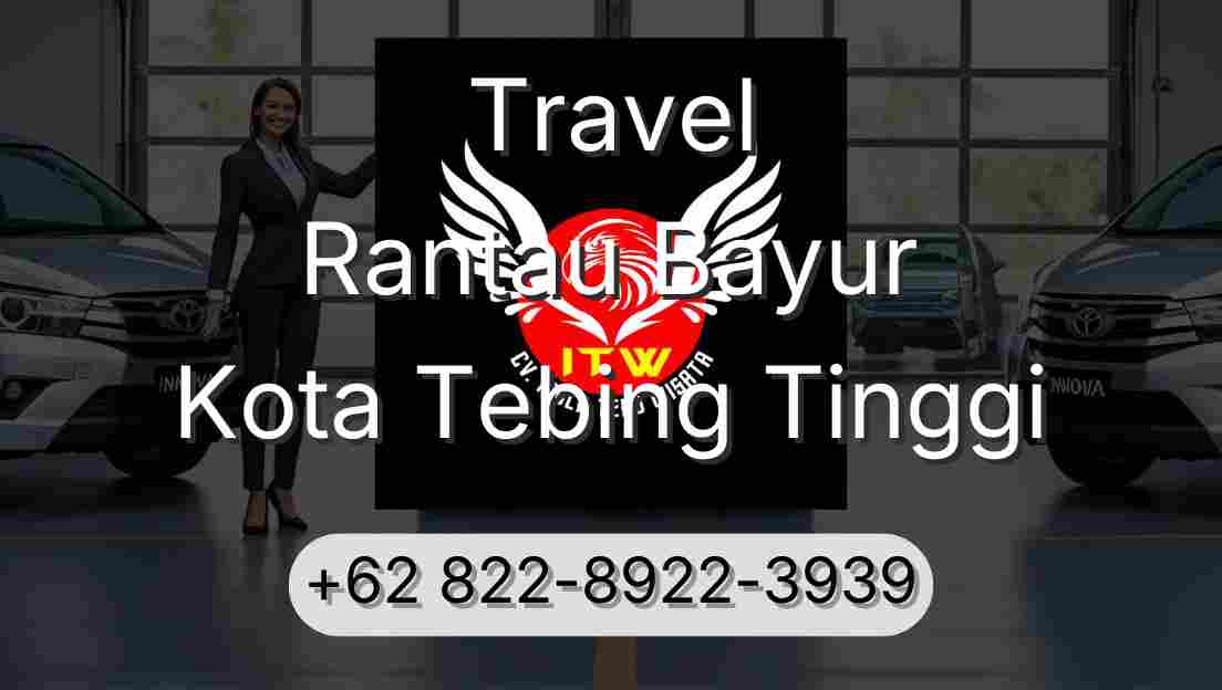 Travel Rantau Bayur Kota Tebing Tinggi
