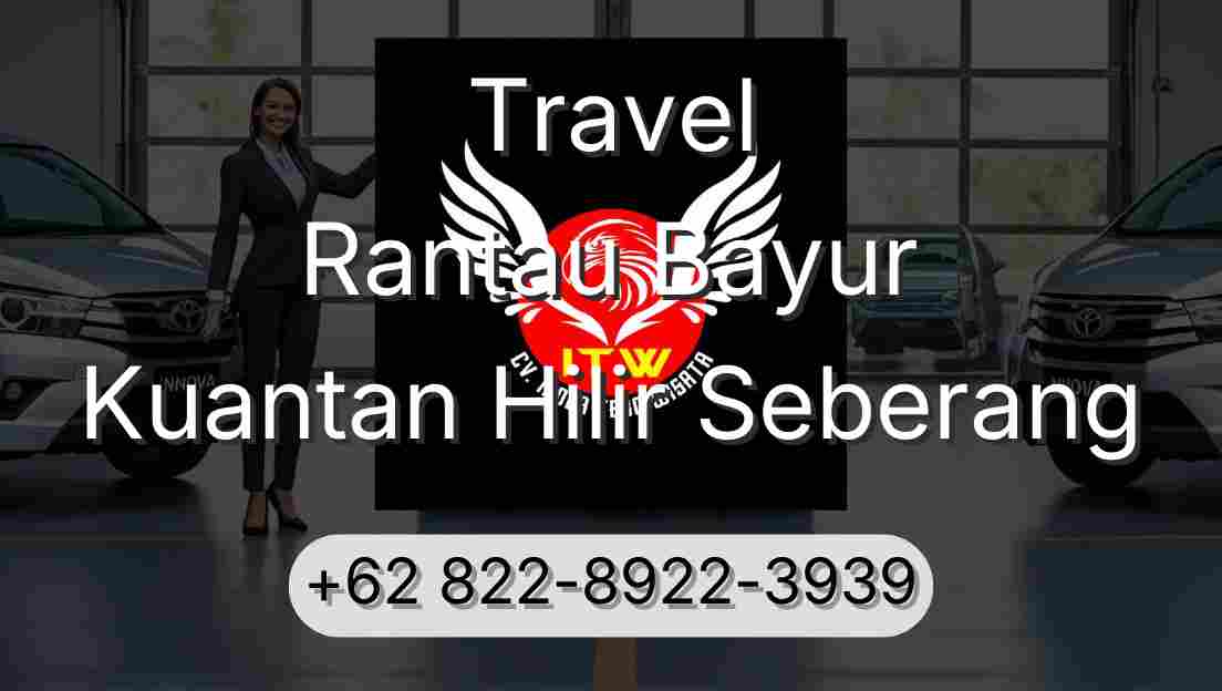 Travel Rantau Bayur Kuantan Hilir Seberang