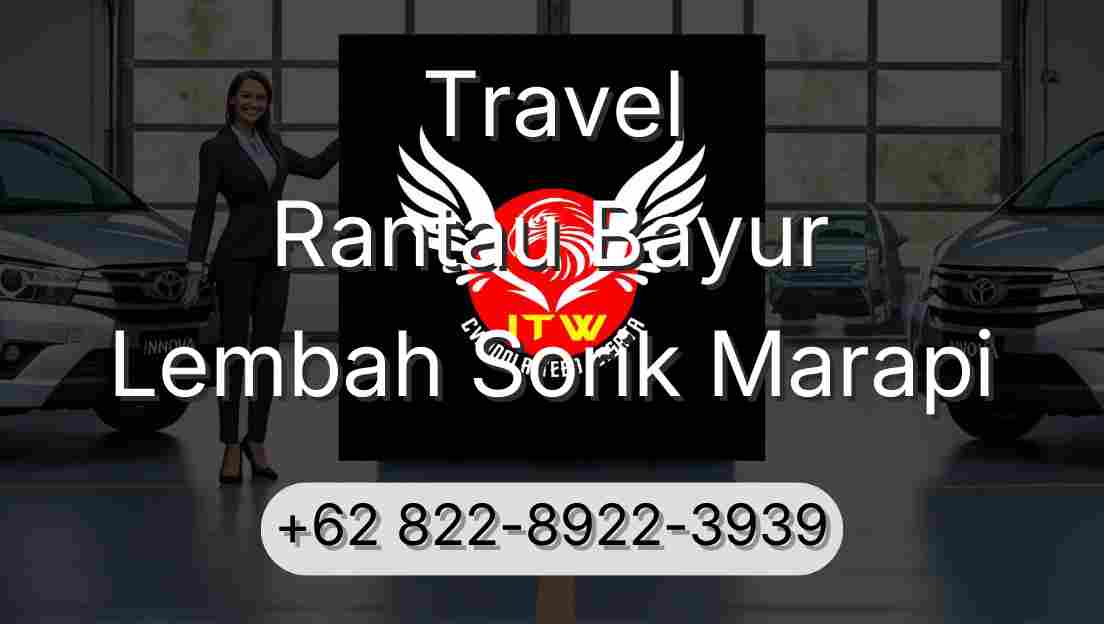 Travel Rantau Bayur Lembah Sorik Marapi