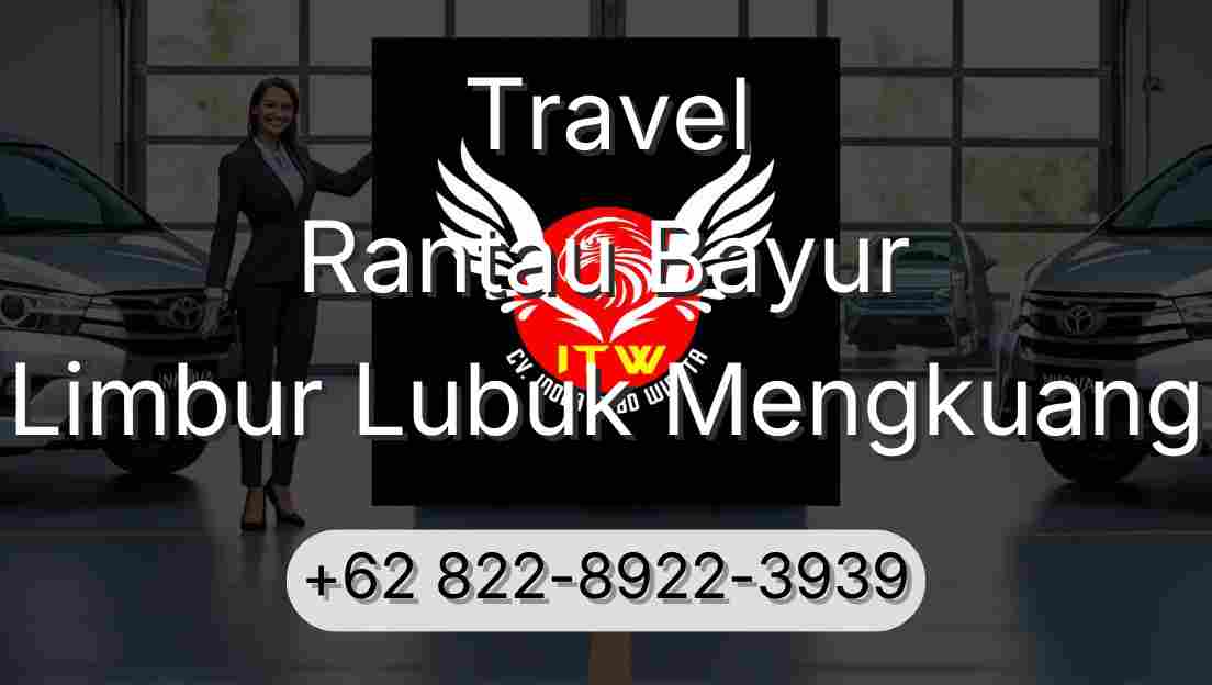 Travel Rantau Bayur Limbur Lubuk Mengkuang