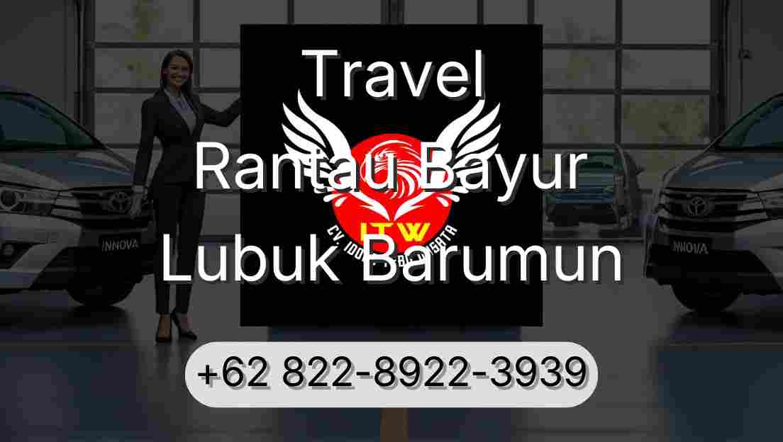 Travel Rantau Bayur Lubuk Barumun