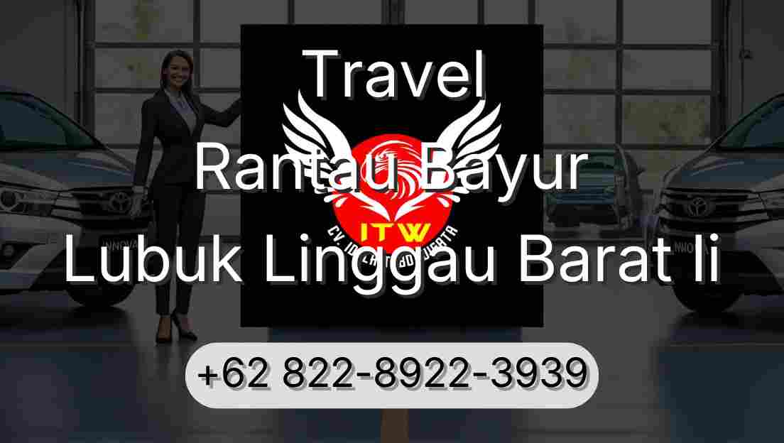 Travel Rantau Bayur Lubuk Linggau Barat Ii