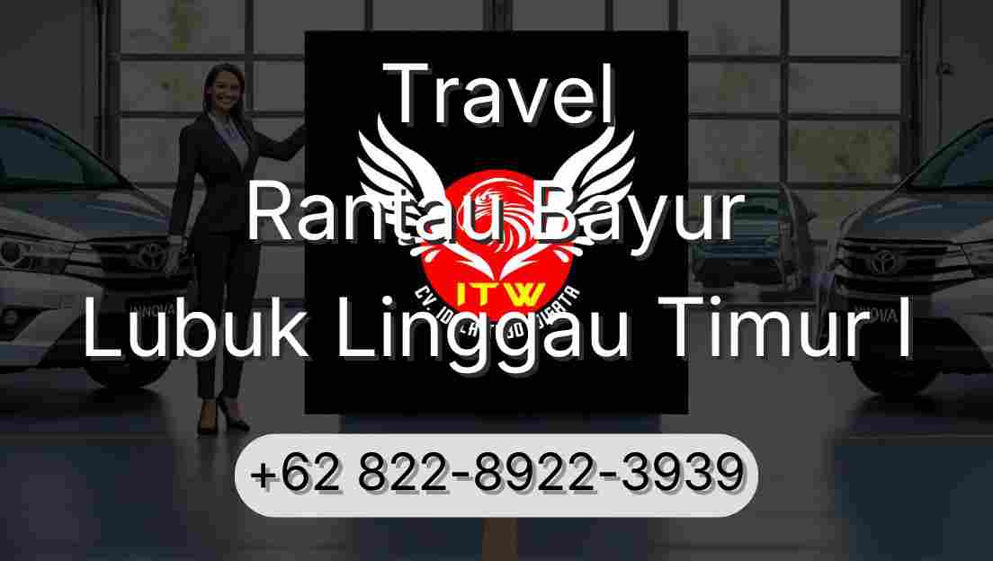 Travel Rantau Bayur Lubuk Linggau Timur I