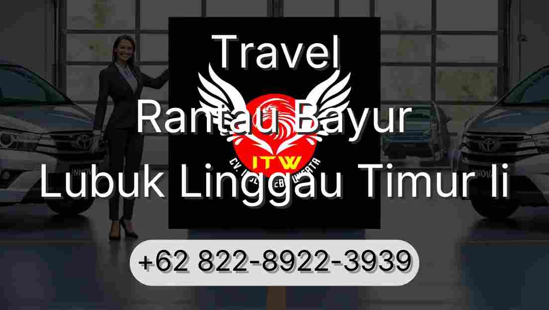 Travel Rantau Bayur Lubuk Linggau Timur Ii
