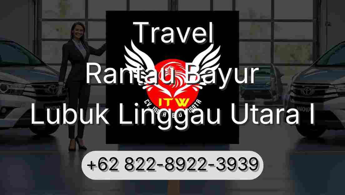 Travel Rantau Bayur Lubuk Linggau Utara I