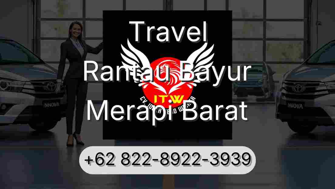Travel Rantau Bayur Merapi Barat