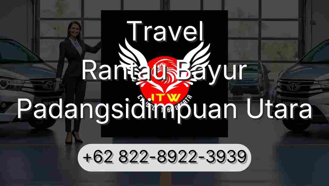 Travel Rantau Bayur Padangsidimpuan Utara