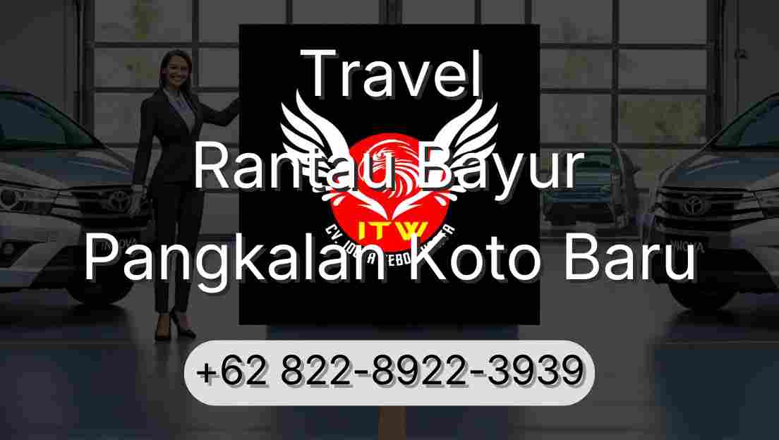 Travel Rantau Bayur Pangkalan Koto Baru