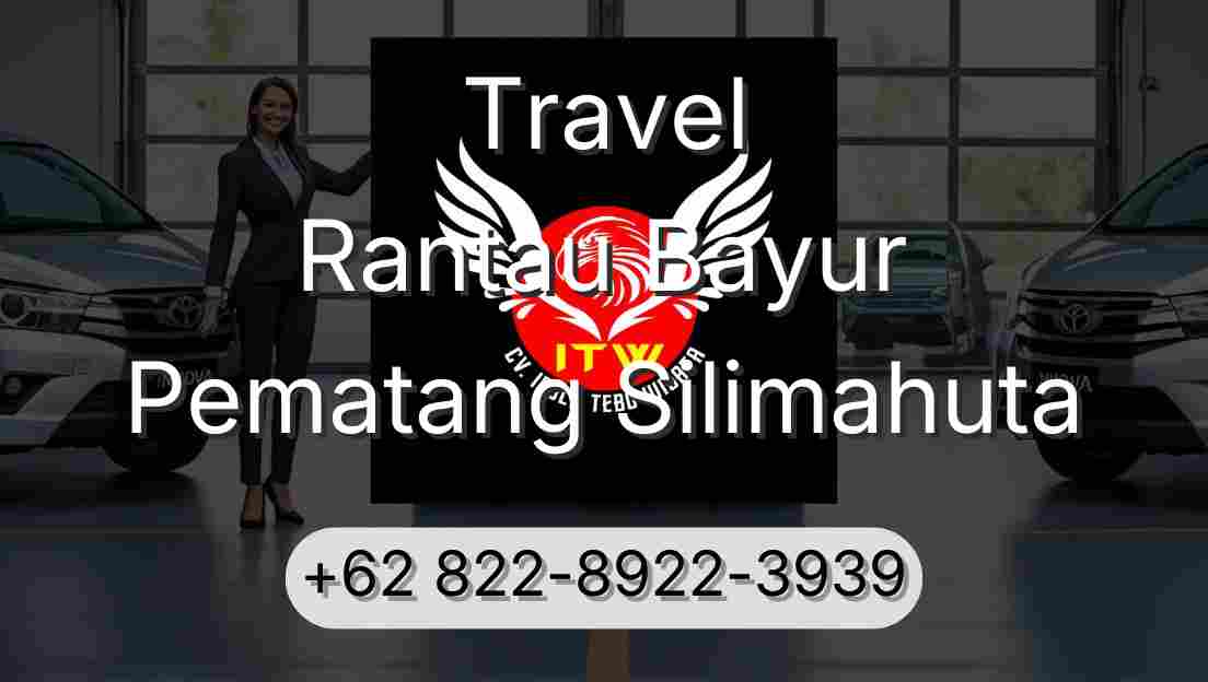 Travel Rantau Bayur Pematang Silimahuta