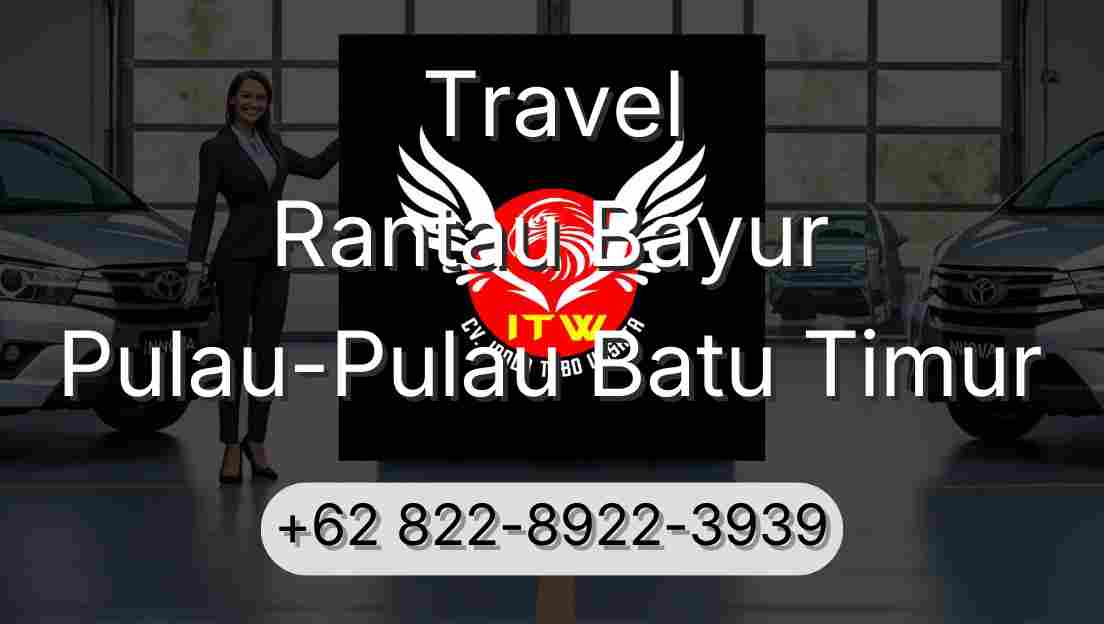 Travel Rantau Bayur Pulau-Pulau Batu Timur